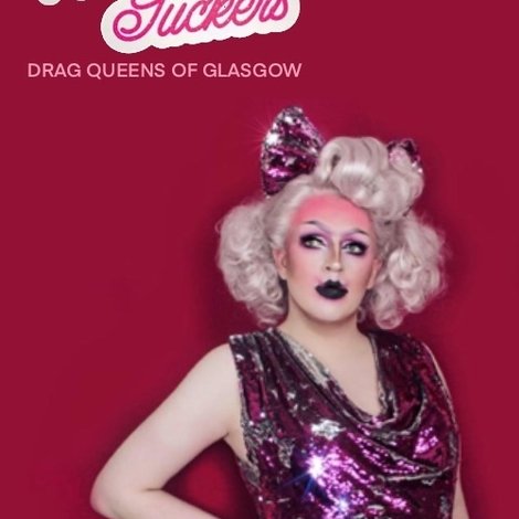 Mother Tuckers: Drag Queens of Glasgow