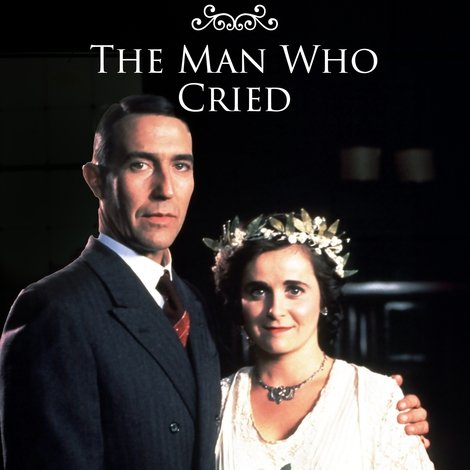 The Man Who Cried