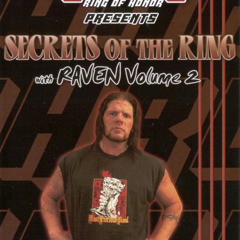 Secrets of The Ring w/ Raven Vol. 2