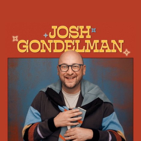 Josh Gondelman: Positive Reinforcement
