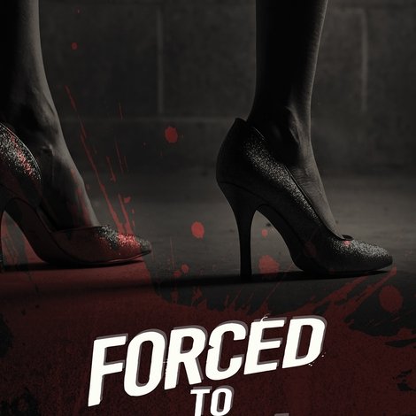 Forced to Kill