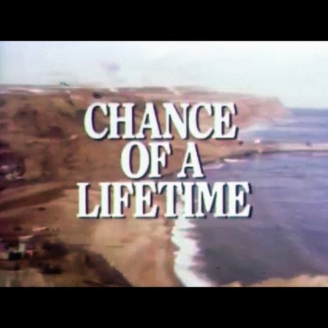 Chance of a Lifetime