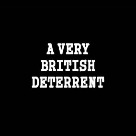 A Very British Deterrent