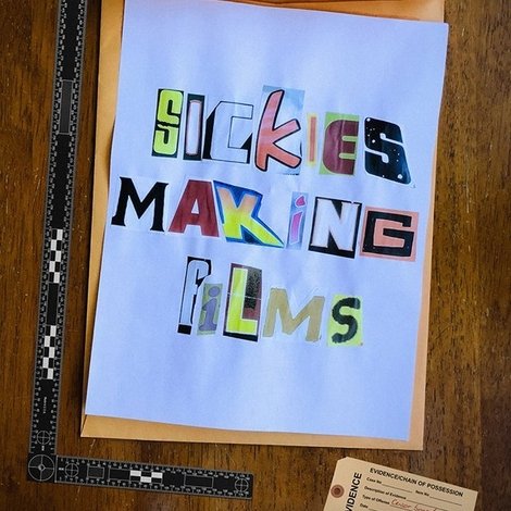 Sickies Making Films