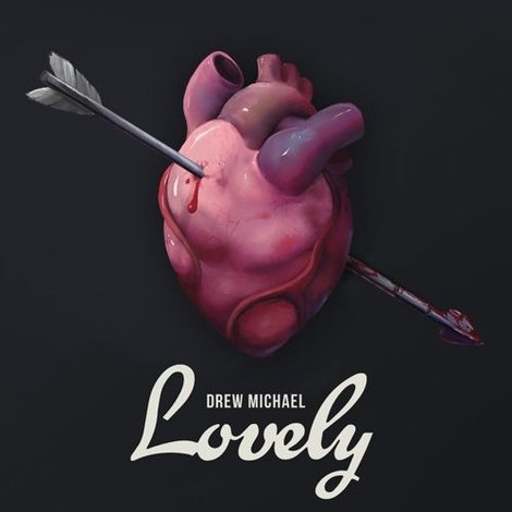 Drew Michael: Lovely