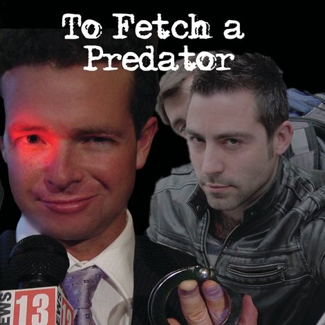 To Fetch a Predator