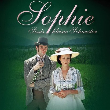 Sophie - Sissis kleine Schwester