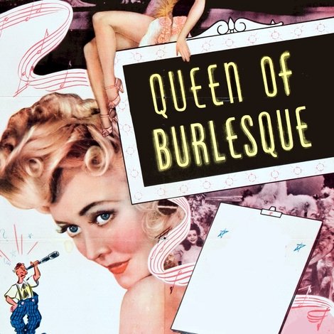 Queen of Burlesque