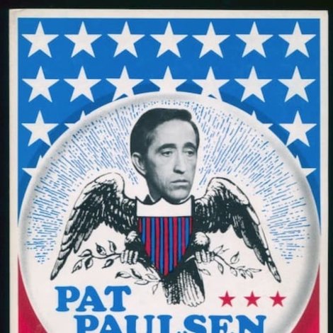 Pat Paulsen for President