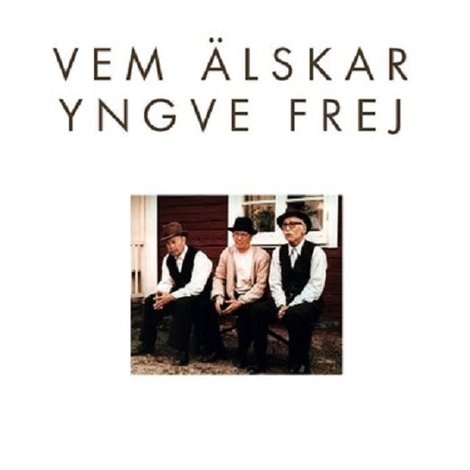 Vem älskar Yngve Frej