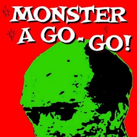 Monster a Go-Go!