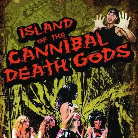 Island of the Cannibal Death Gods