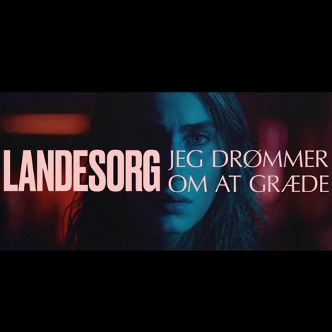 Landesorg, jeg drømmer om at græde