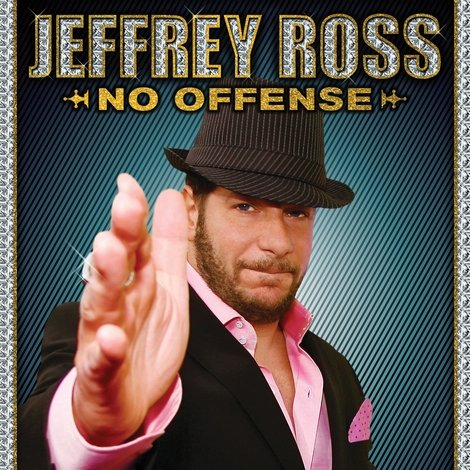 Jeffrey Ross: No Offense