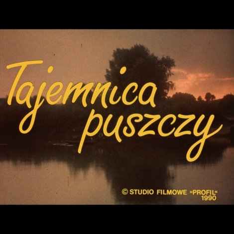 Tajemnica puszczy