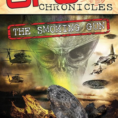 UFO Chronicles: The Smoking Gun