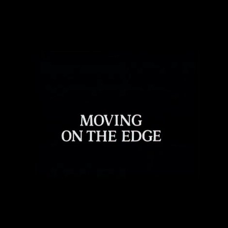 Moving on the Edge
