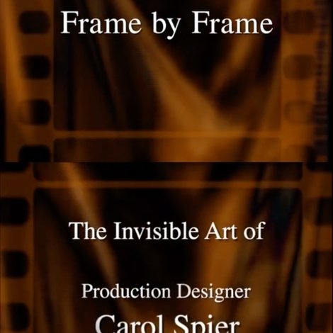 Frame by Frame: The Invisible Art of Production Designer Carol Spier