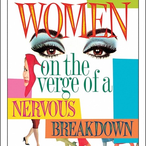 Women on the Verge of a Nervous Breakdown