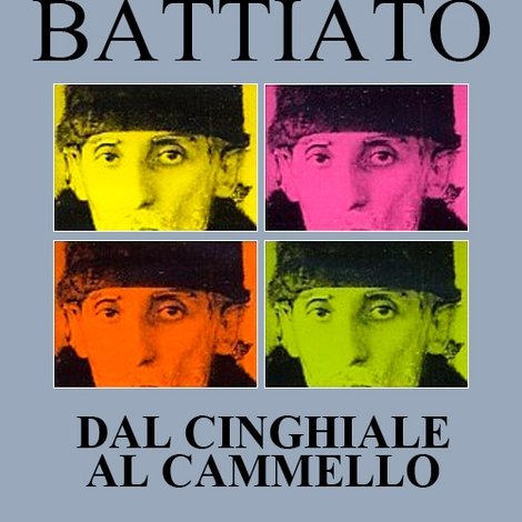 Franco Battiato: Dal cinghiale al cammello