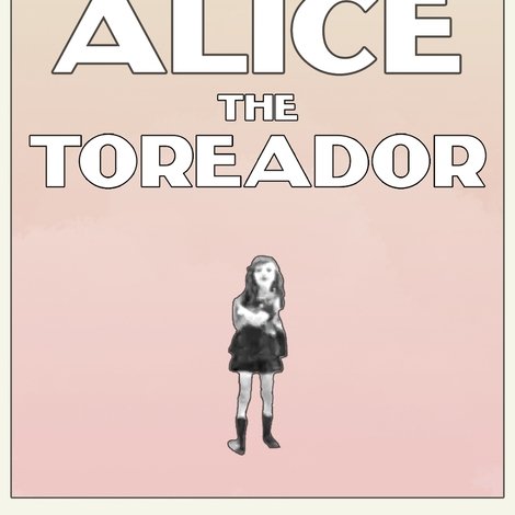 Alice the Toreador