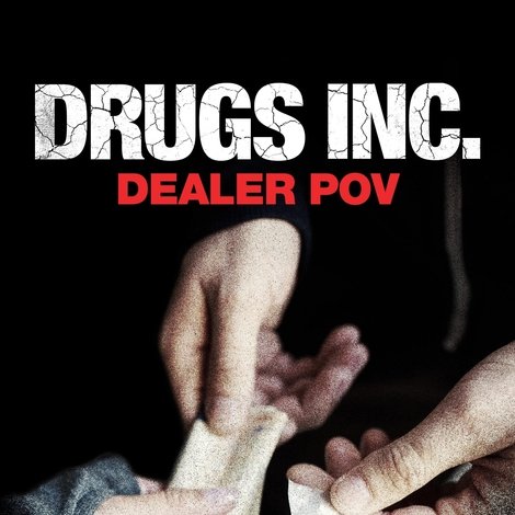 Drugs, Inc.: Dealer Pov