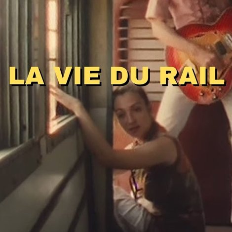 La vie du rail