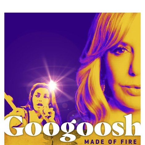 Googoosh: Made of Fire