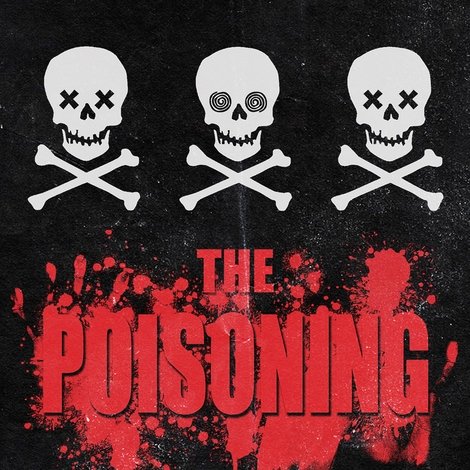 The Poisoning