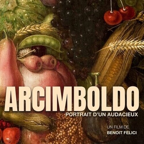 Arcimboldo, portrait d'un audacieux