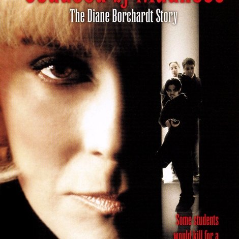 Seduced by Madness: The Diane Borchardt Story