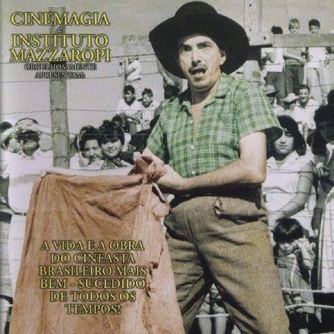 Mazzaropi - O Cineasta das Platéias