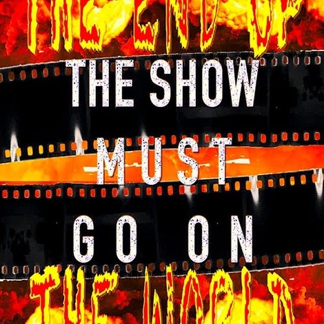 The Show Must Go On II: The End of the World