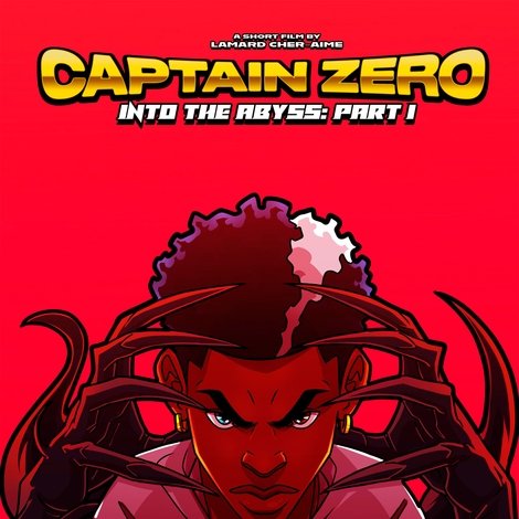 Captain Zero: Into the Abyss Part I