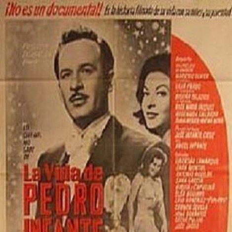 La vida de Pedro Infante