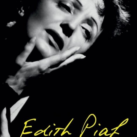 Piaf : Sans amour on n'est rien du tout