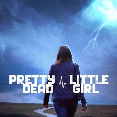 Pretty Little Dead Girl