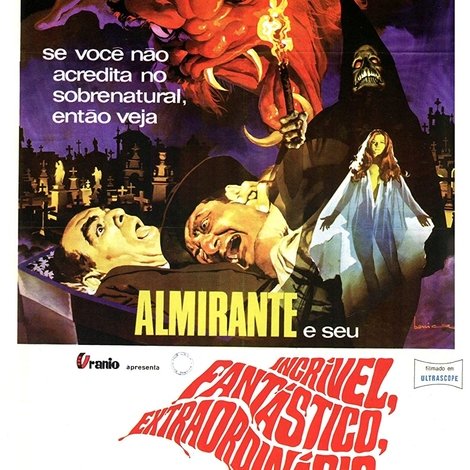 Incrível, Fantástico, Extraordinário