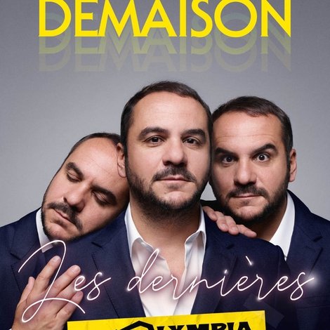 François-Xavier Demaison : Les Dernières