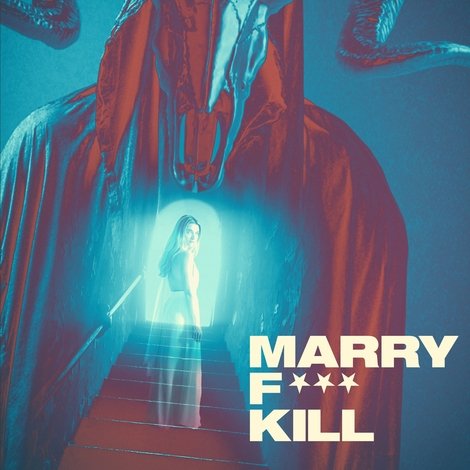 Marry F*** Kill
