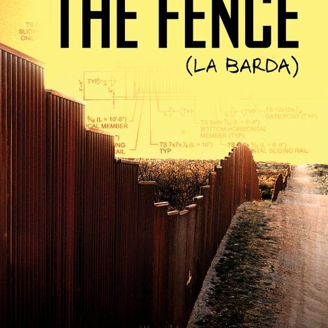 The Fence (La Barda)