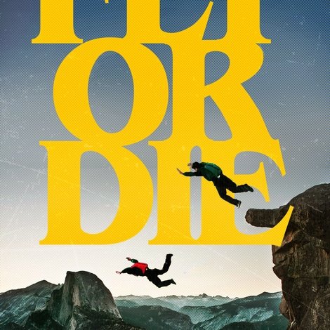 Fly Or Die