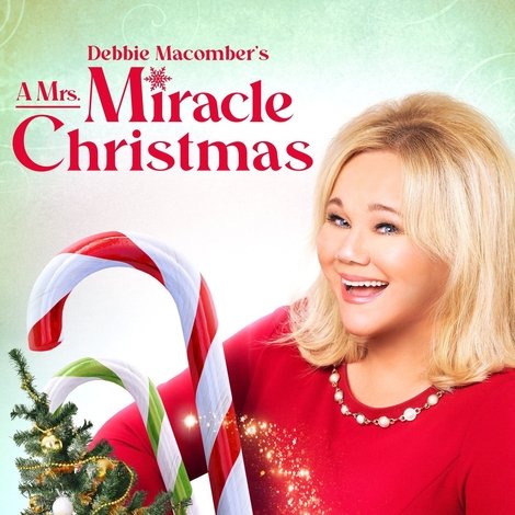 Debbie Macomber's A Mrs. Miracle Christmas