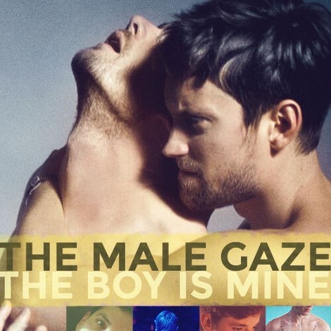 The Male Gaze: The Boy Is Mine