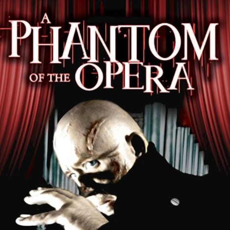 A Phantom of the Opera