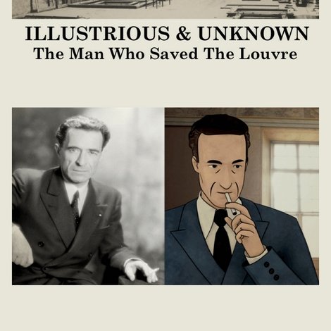 Illustre & inconnu : comment Jacques Jaujard a sauvé le Louvre