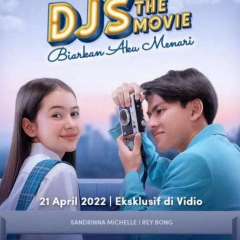 DJS The Movie: Biarkan Aku Menari