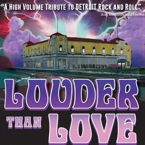 Louder Than Love: The Grande Ballroom Story