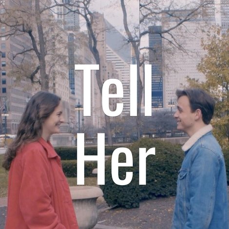 Tell Her