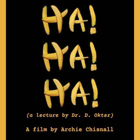 HaHaHa! (a lecture by Dr. D. Okter)